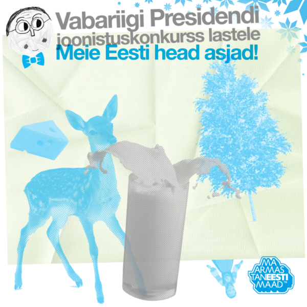 President-Ilves-ootab-laste-joonistusi-teemal-„Meie-Eesti-head-asjad“.png