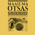 maailma-otsas-pildikesi-heade-inimeste-elust.jpg