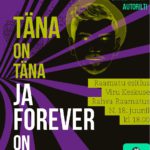 Täna-on-täna-ja-forever-on-forever.jpg