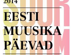 Eesti-Muusika-Päevad-keskenduvad-Eesti-kaasaegsele-heliloomingule.jpg