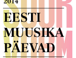 Festivali-Eesti-Muusika-Päevad-piletid-jõudsid-Piletilevisse.jpg