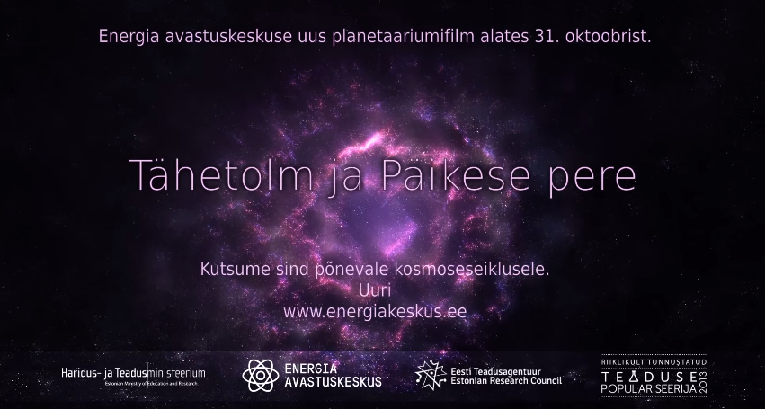 HUVITUD TÄHETEADUSEST? Tule vaata täna Energia avastuskeskuses filmi!