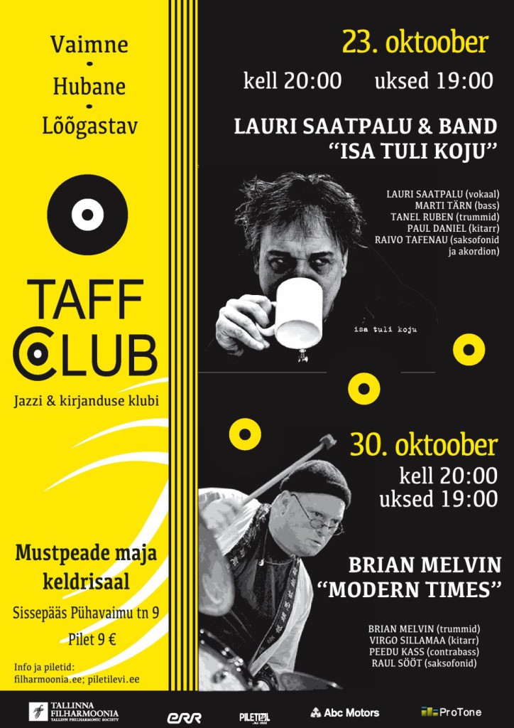 Nüüd igal neljapäeval TAFFis klubiõhtud!