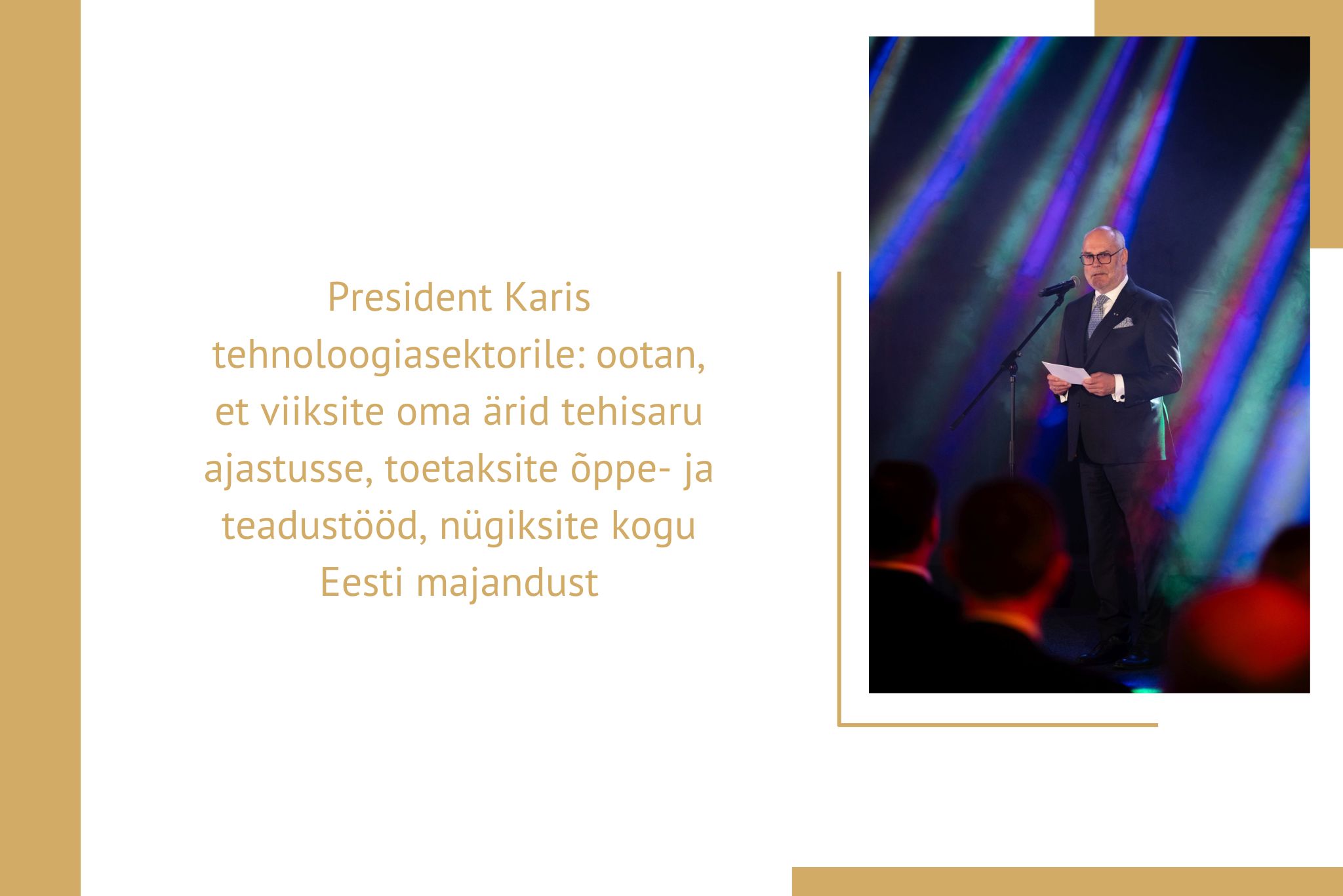 President Karis tehnoloogiasektorile: ootan, et viiksite oma ärid tehisaru ajastusse